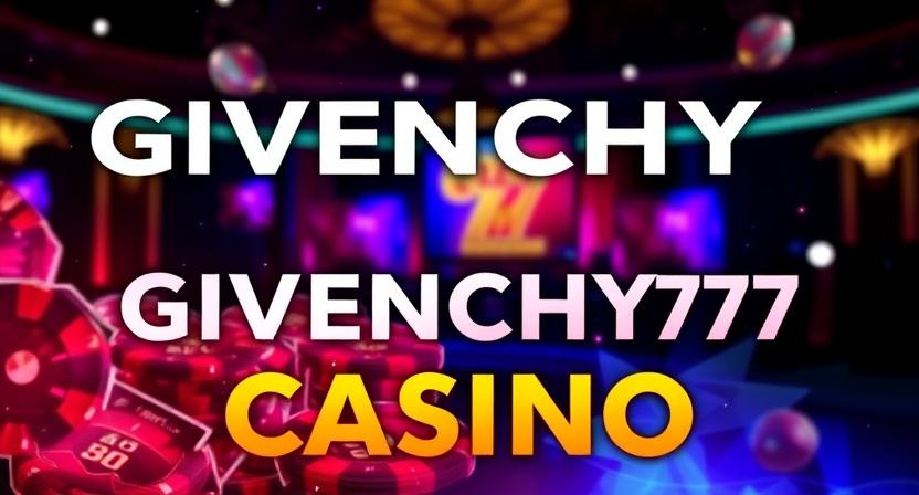 Variety of slot machines available on GIVENCHY777
